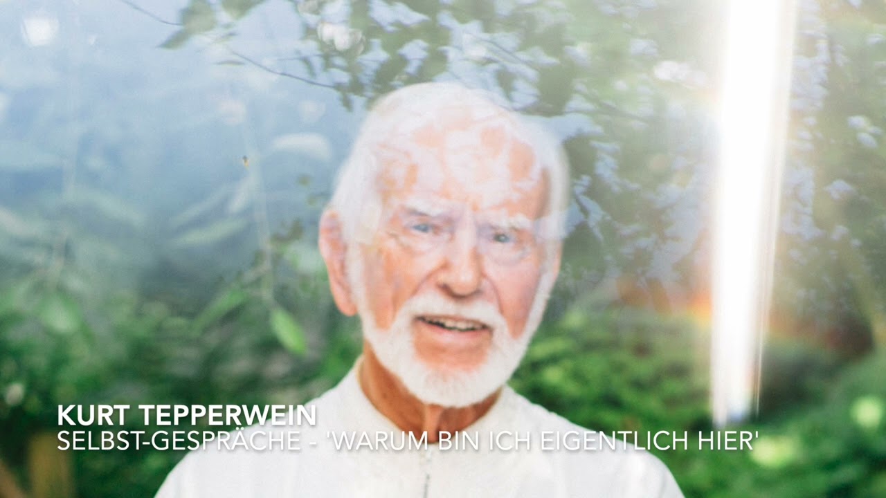 Kurt Tepperwein - SELBST-Gespräche:'WARUM BIN ICH EIGENTLICH HIER' & Joachim Goerke /Piano