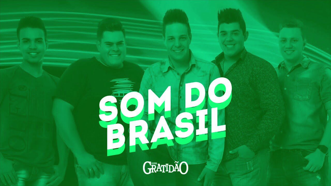 Banda Gratid&atilde;O - Som do Brasil - Ao Vivo (&Aacute;udio Oficial)