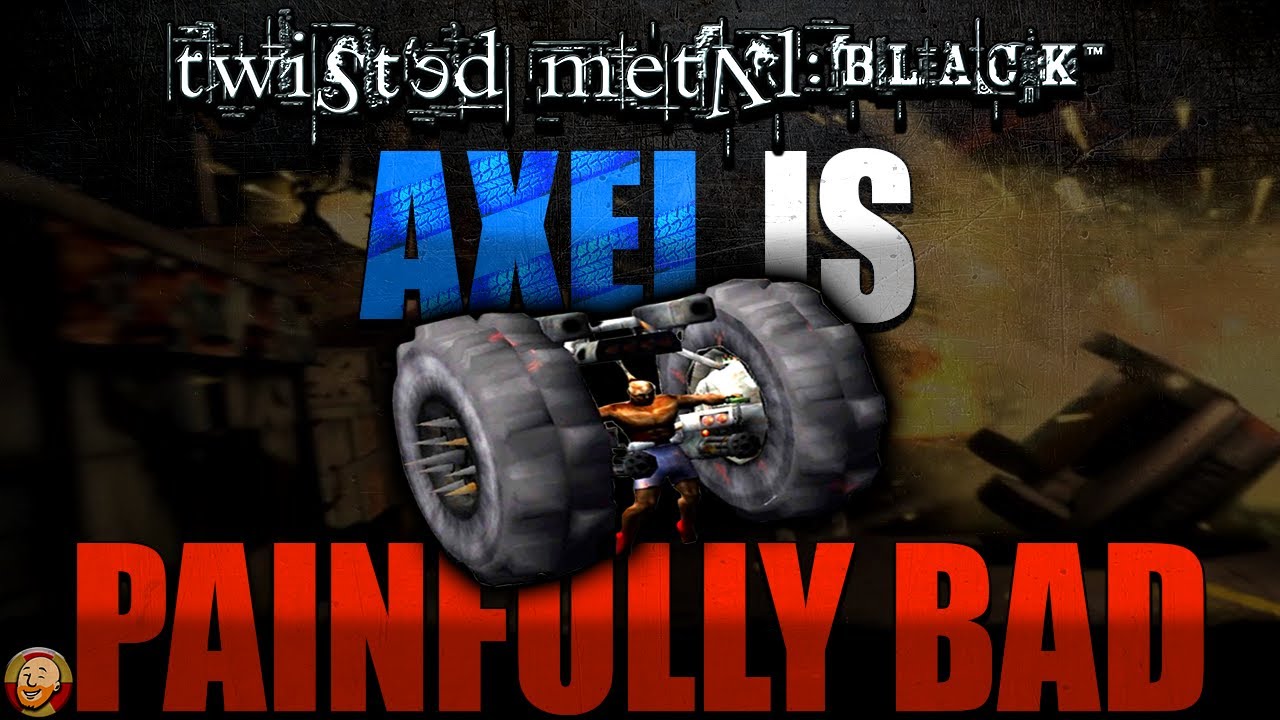 Twisted Metal: Black but Axel is terrible