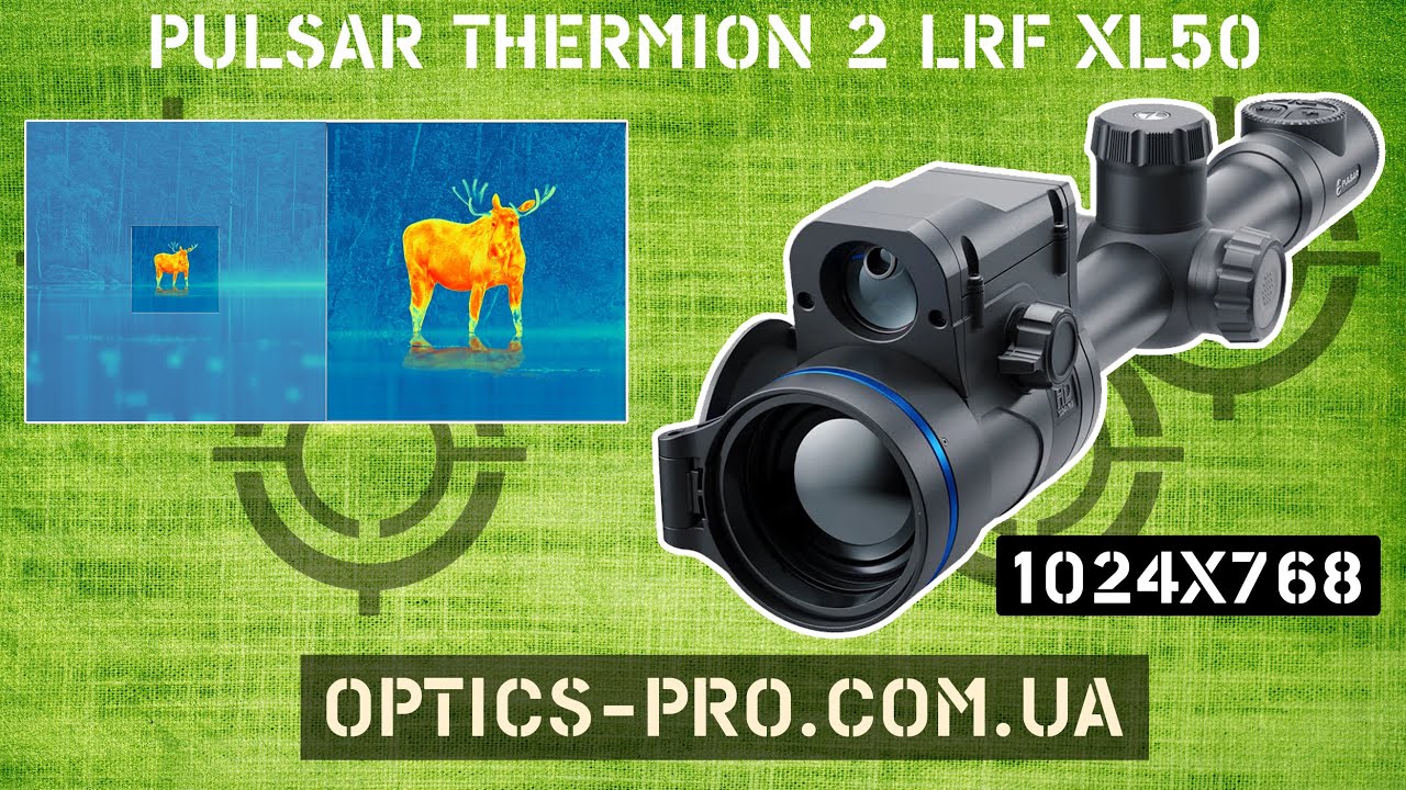 🔴Увага! Тепловізійний приціл Pulsar Thermion 2 XL50 LRF на 1000 матриці вже доступний в Україні