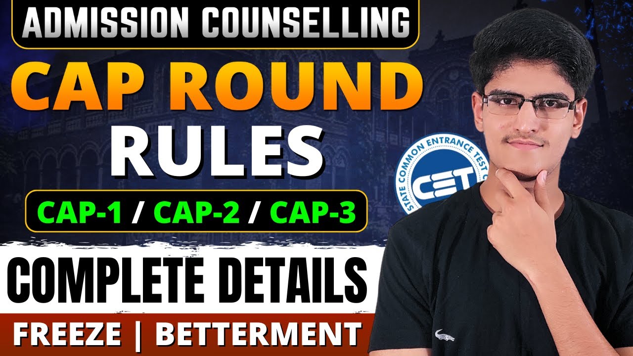 Important CAP Round Rules | Admission Process 2024 | CAP Round Eligibility | Engineering | Pharmacy