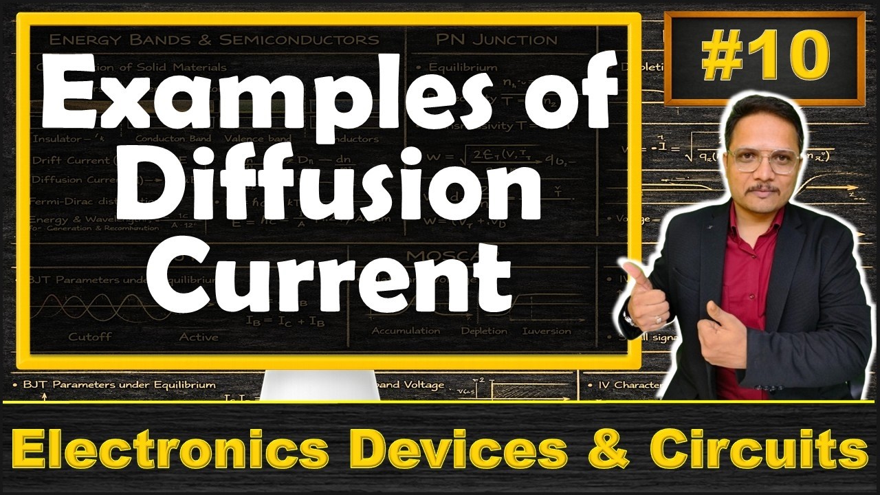 Examples of Diffusion Current in Electronics Devices and Circuits by Engineering Funda
