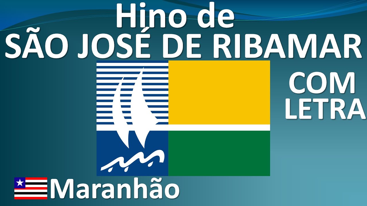 Hino Oficial de São José de Ribamar, Maranhão - Com Letra