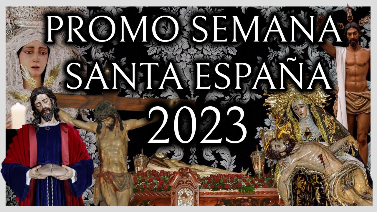 Promo Semana Santa España 2023 | Capilleo Cofrade