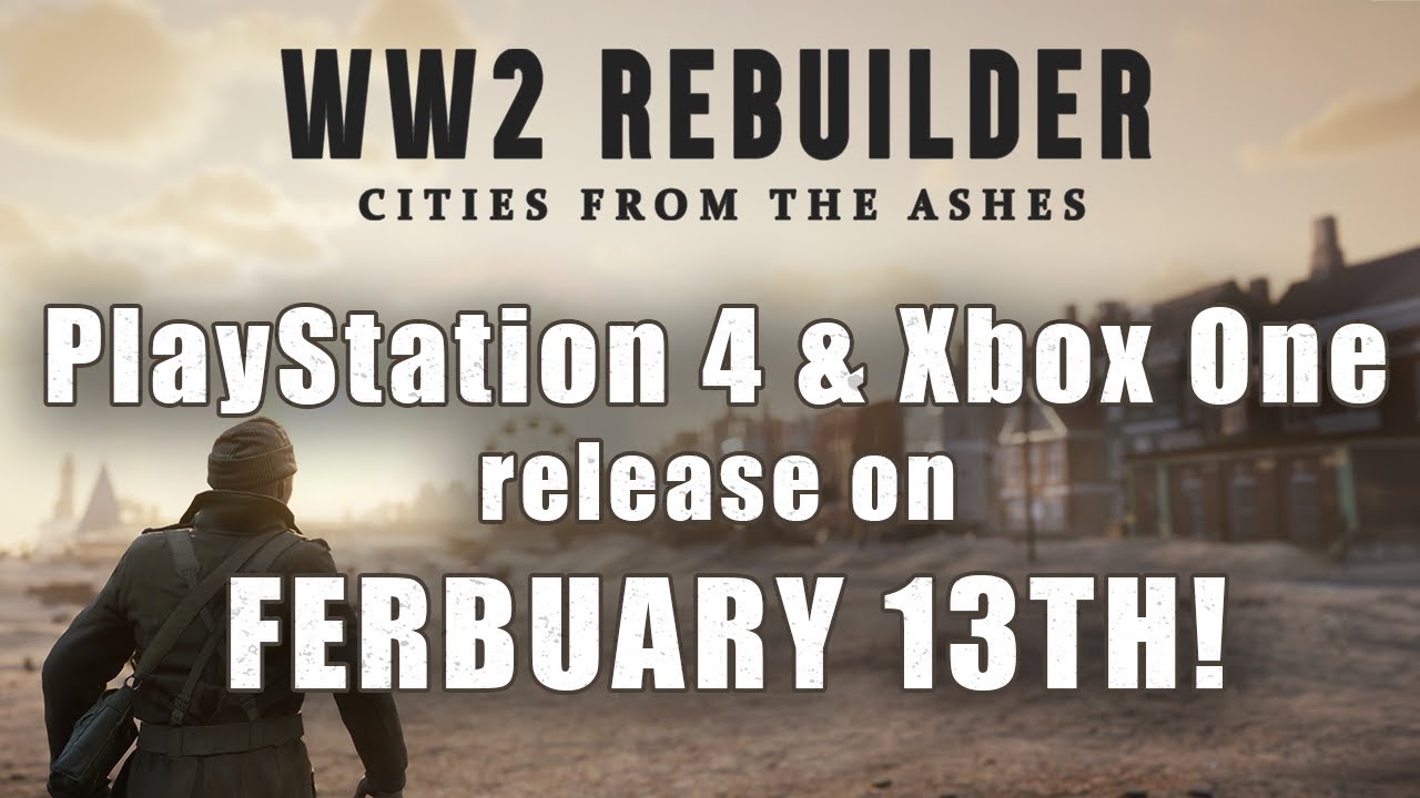 WW2 Rebuilder | Playstation/Xbox Launch Trailer
