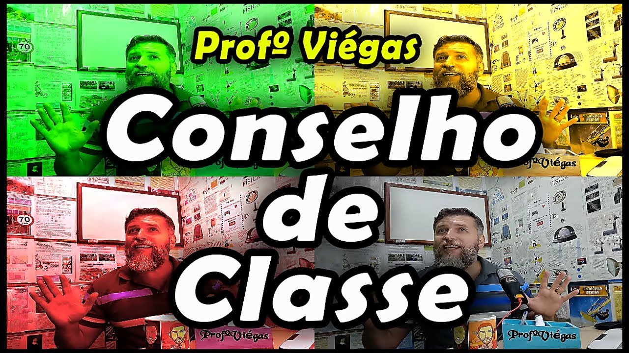 COMO É O CONSELHO DE CLASSE NAS ESCOLAS? Professor Viégas