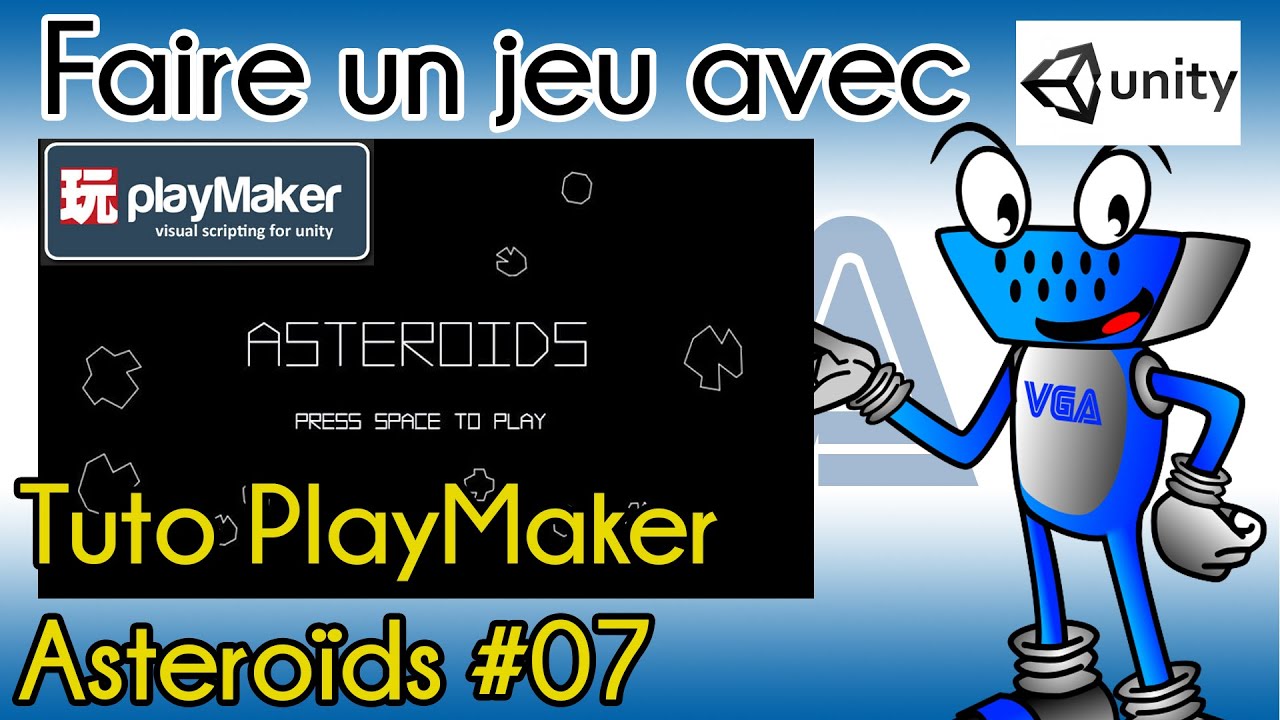 [Tutorial Unity] Asteroids (with playmaker) #07 : Les vies