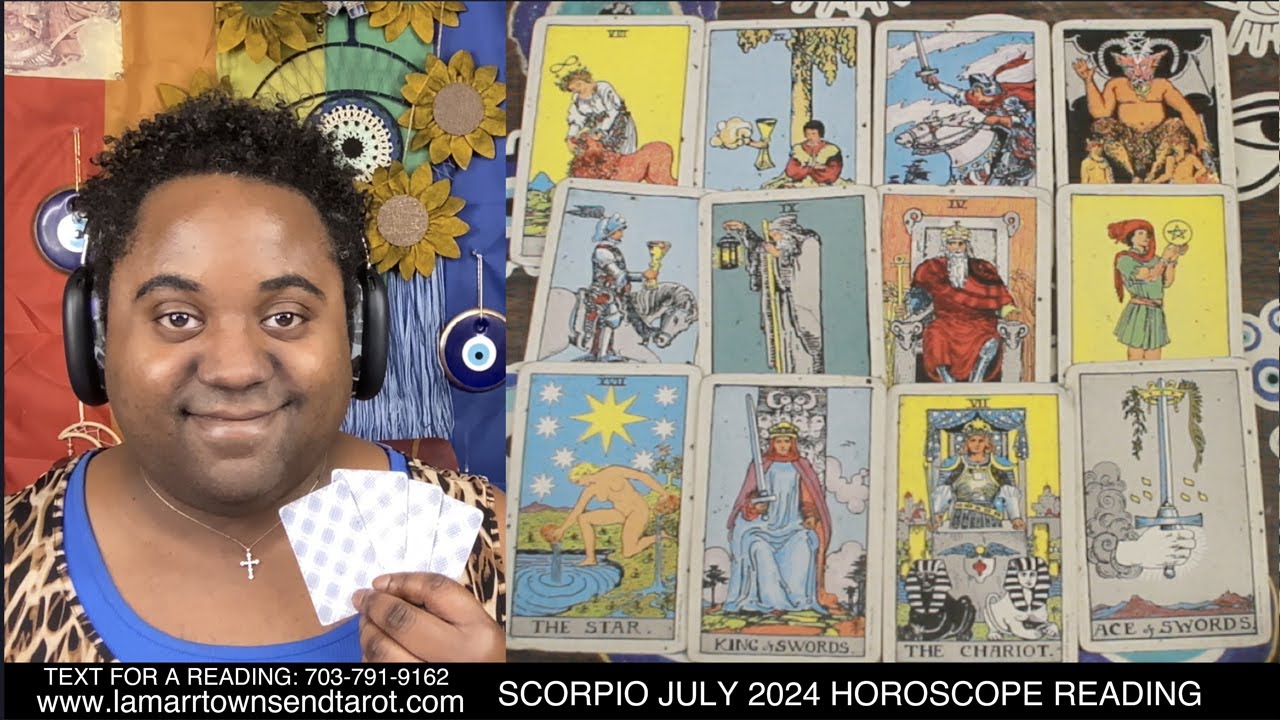 SCORPIO JULY 2024 HOROSCOPE PSYCHIC TAROT READING