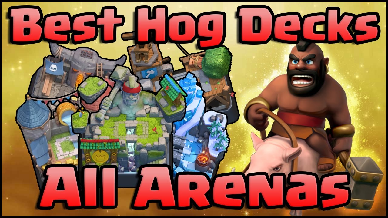 Clash Royale - Best Hog Rider Decks for All Arenas (No Legendary)