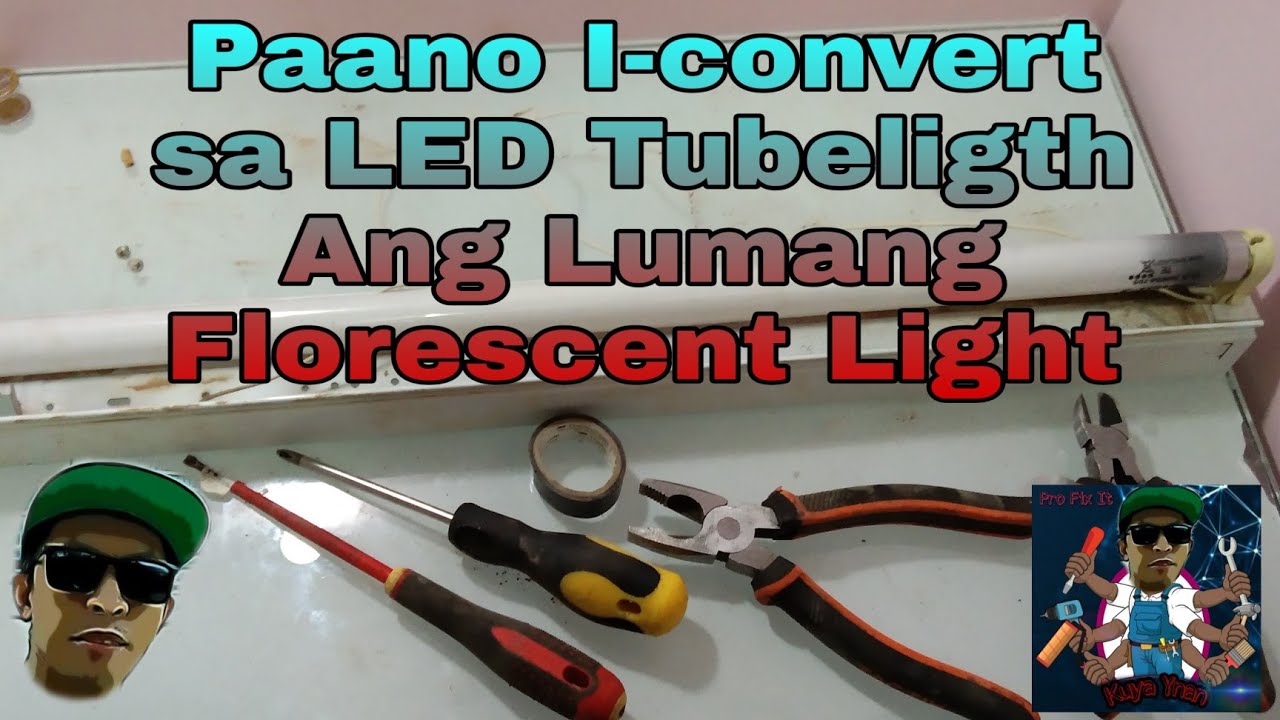 Paano I-convert Sa LED Tubeligth Ang Florescent Ligth