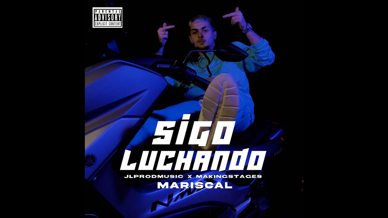 MARISCAL- SIGO LUCHANDO ( Prod JLprodmusic)