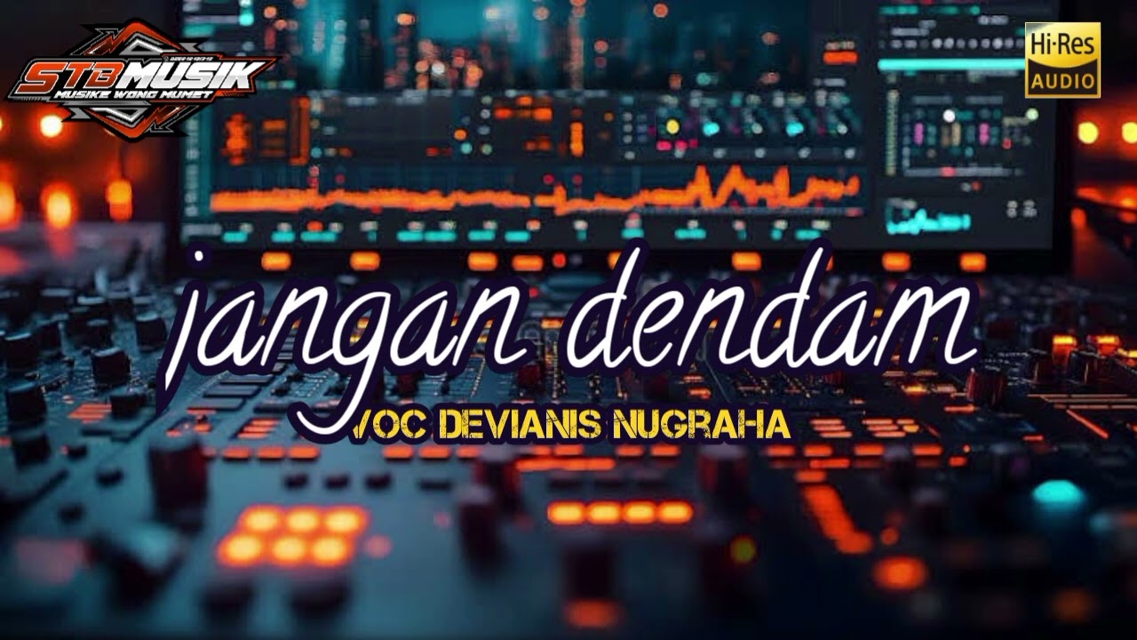 Jangan dendam musike wong mumet 