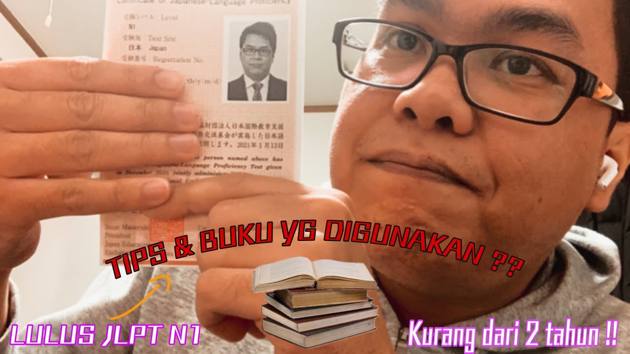 LULUS JLPT N1 Kurang dari 2 tahun di Jepang ! (TIPS & Cara belajar)