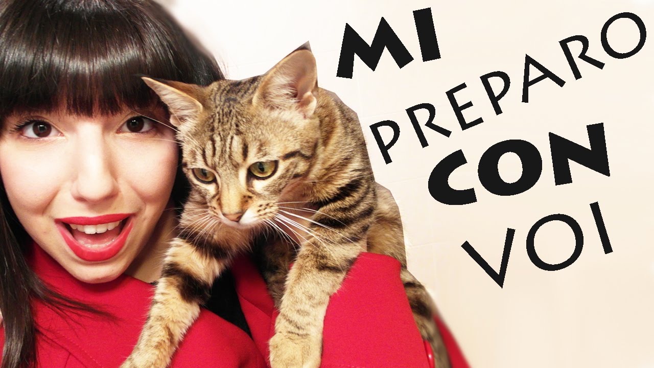 Mi Preparo Con Voi - Gattina e Look da Sera!