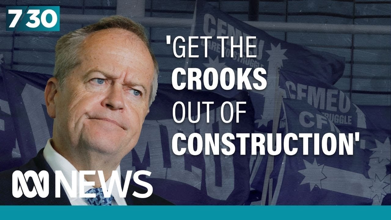 Bill Shorten says Labor will not be 'taking any CFMEU money any more' | 7.30