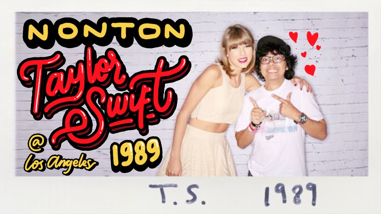 NONTON TAYLOR SWIFT 1989 CONCERT DI LOS ANGELES! (Dedicated to Swifties Indonesia) - Vlog #020