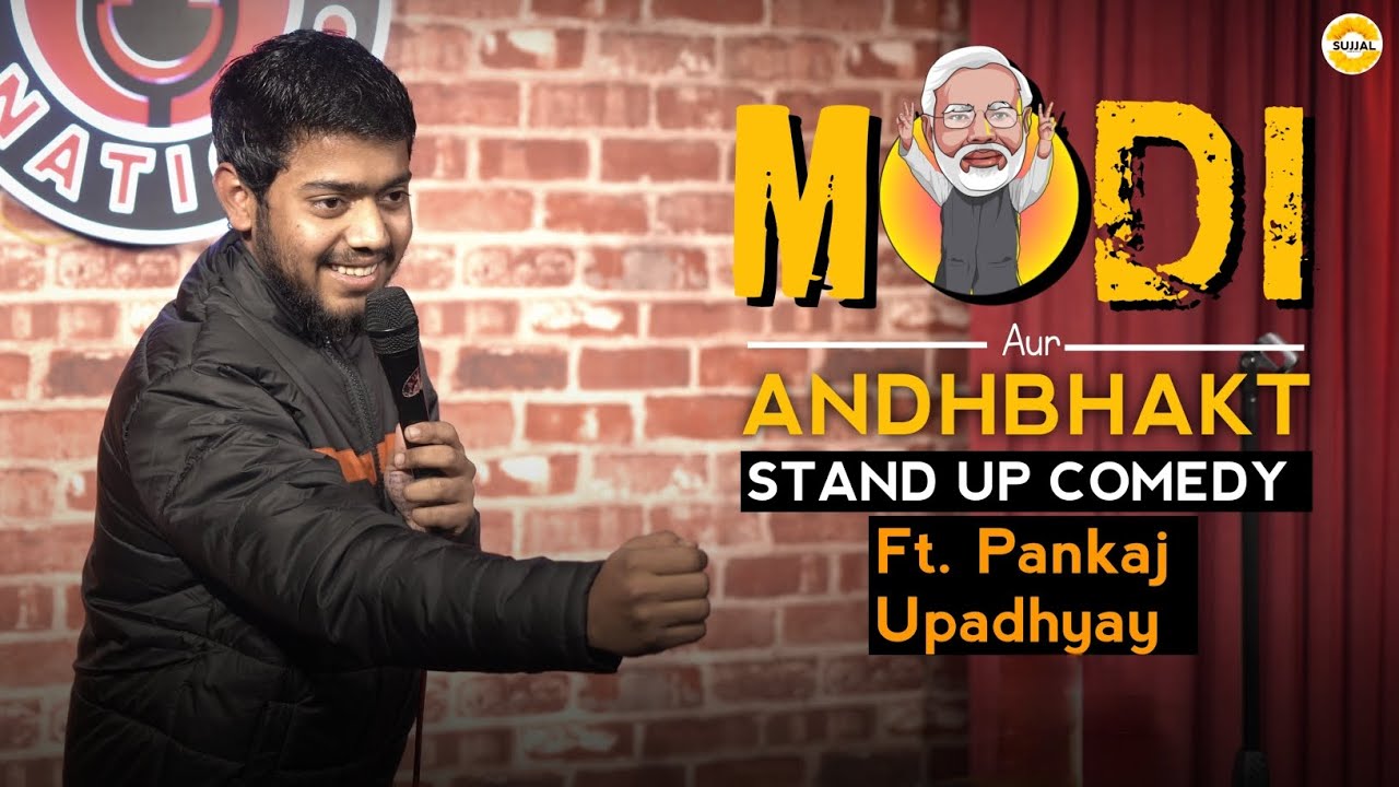 Modi or Andhbhakt - stand up comedy by Pankaj Upadhyay । 2024