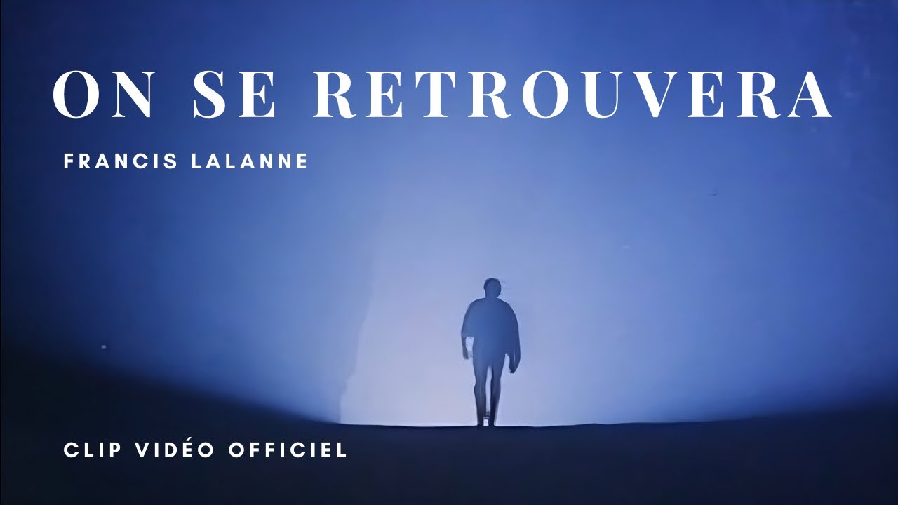ON SE RETROUVERA (Le passage) - Clip Officiel