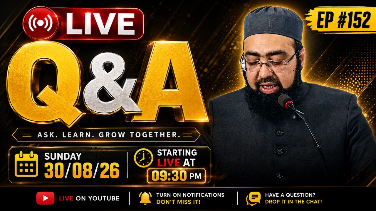 Ep:152 || LIVE Q&A || Dr. Mufti Yasir Nadeem Al Wajidi
