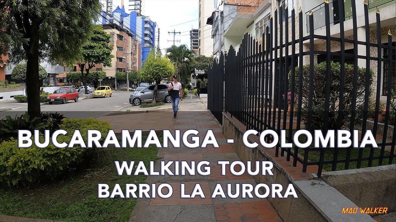 [ WALKING TOUR ] -  Bucaramanga, Colombia - Barrio La Aurora
