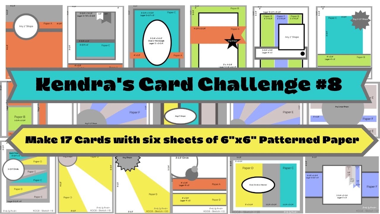 Kendra’s Card Challenge #8 - Make 17 cards with six sheets of 6”x6” paper & win prizes!