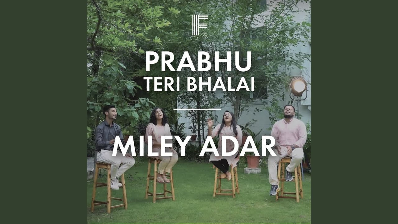 Prabhu Teri Bhalai + Mile Adar