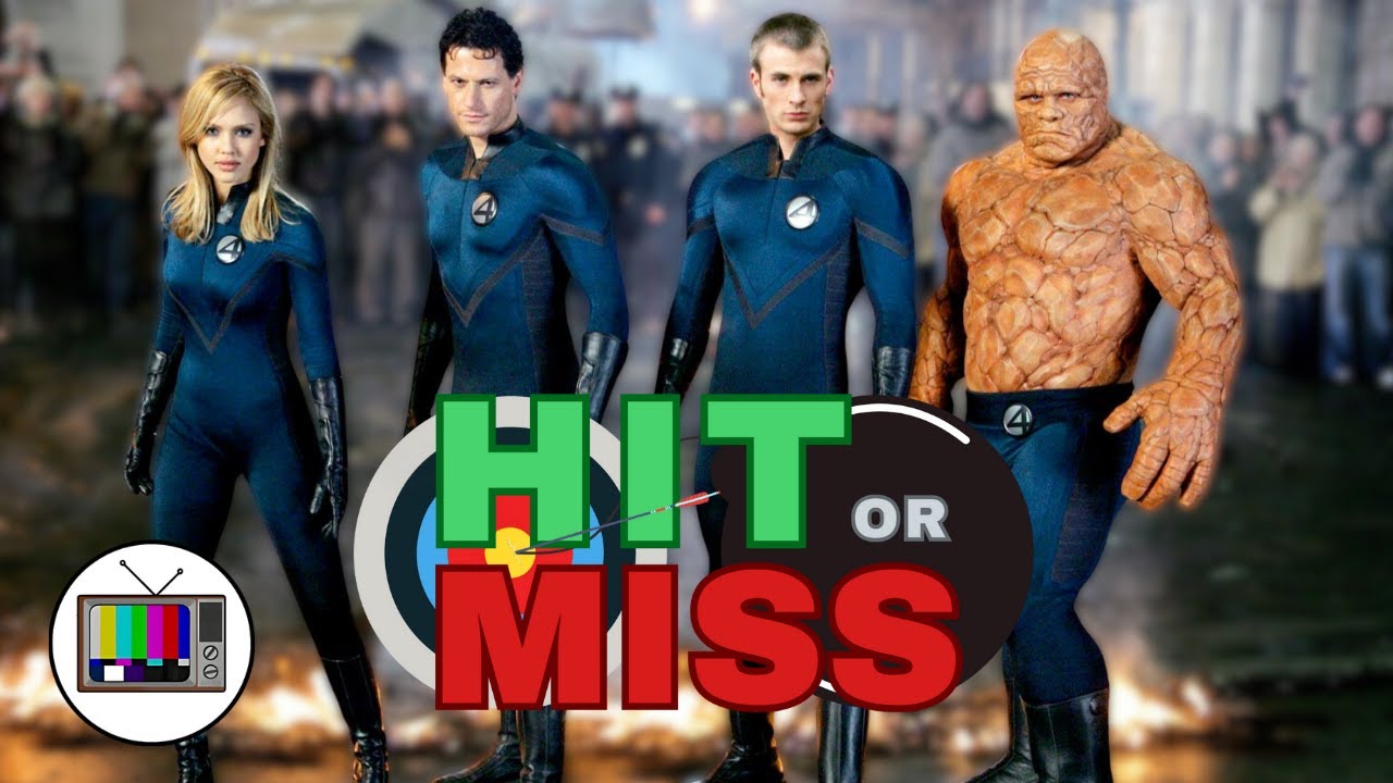 Fantastic Four (2005) - Hit or Miss