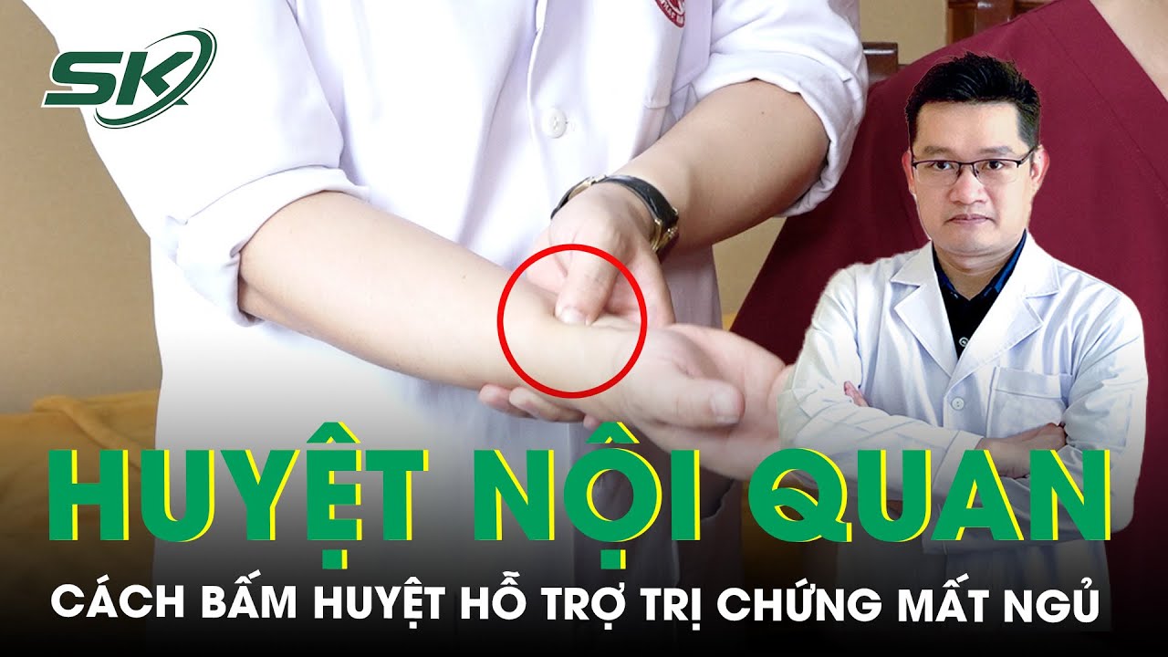 Hướng dẫn c&aacute;ch bấm HUYỆT NỘI QUAN cải thiện mất ngủ | SKĐS