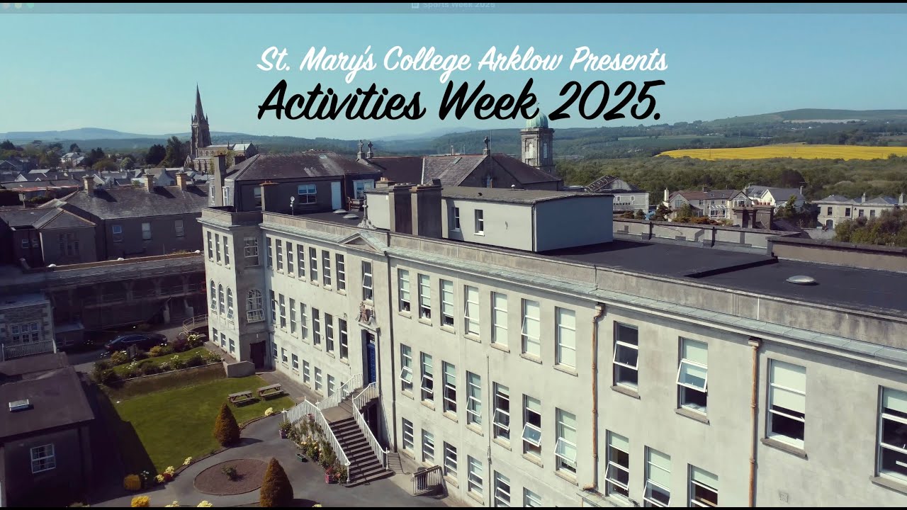 St. Mary's College Arklow - Activities Week 2025