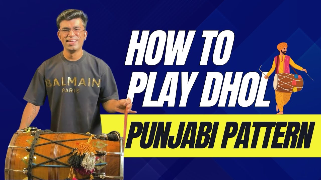 How To Play Dhol | Punjabi Pattern With Feel | Janny Dholi