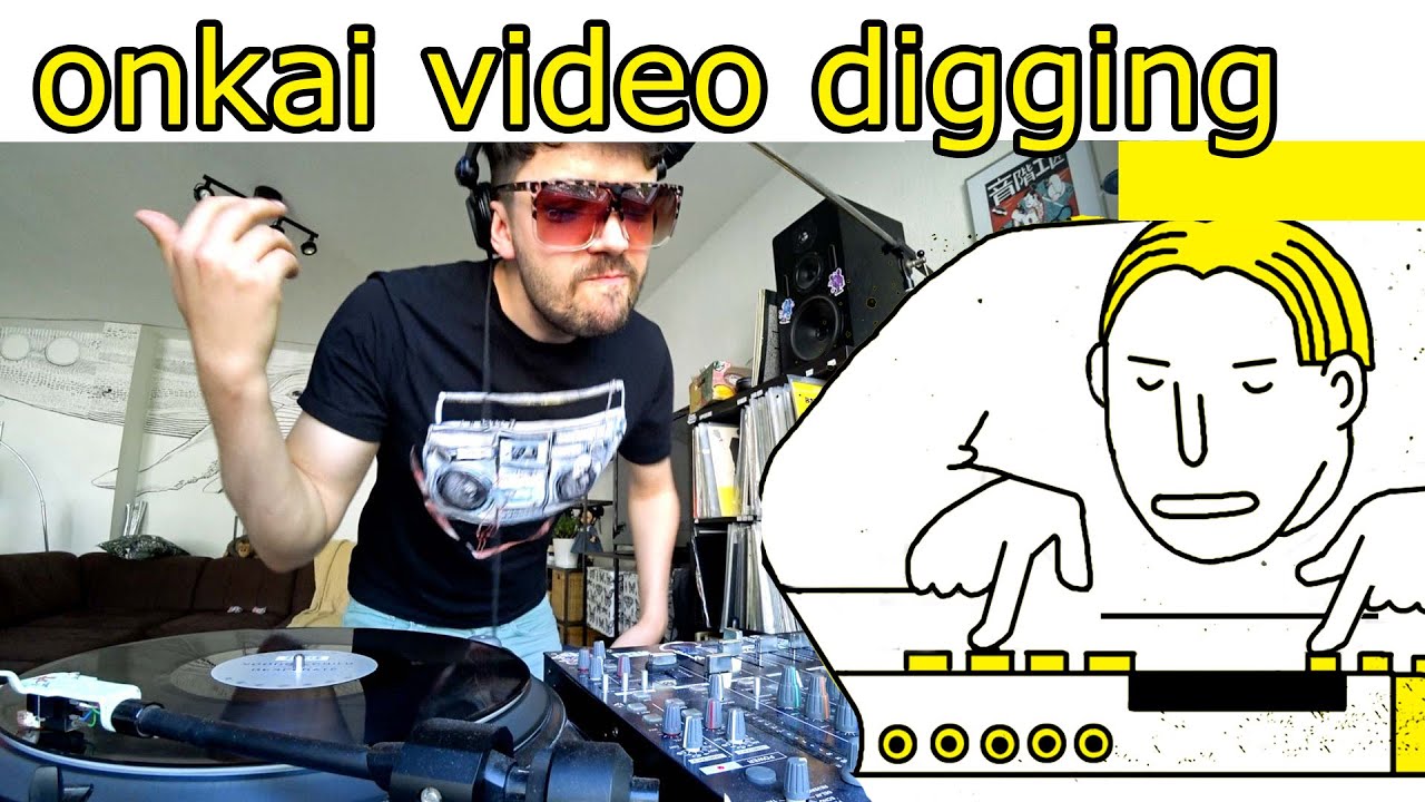 Onkai Video Digging ep 4