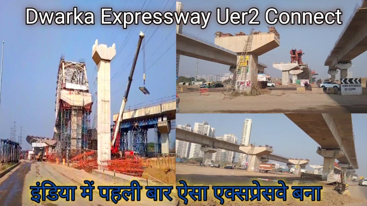 Dwarka Expressway Uer2 Connect Construction Update