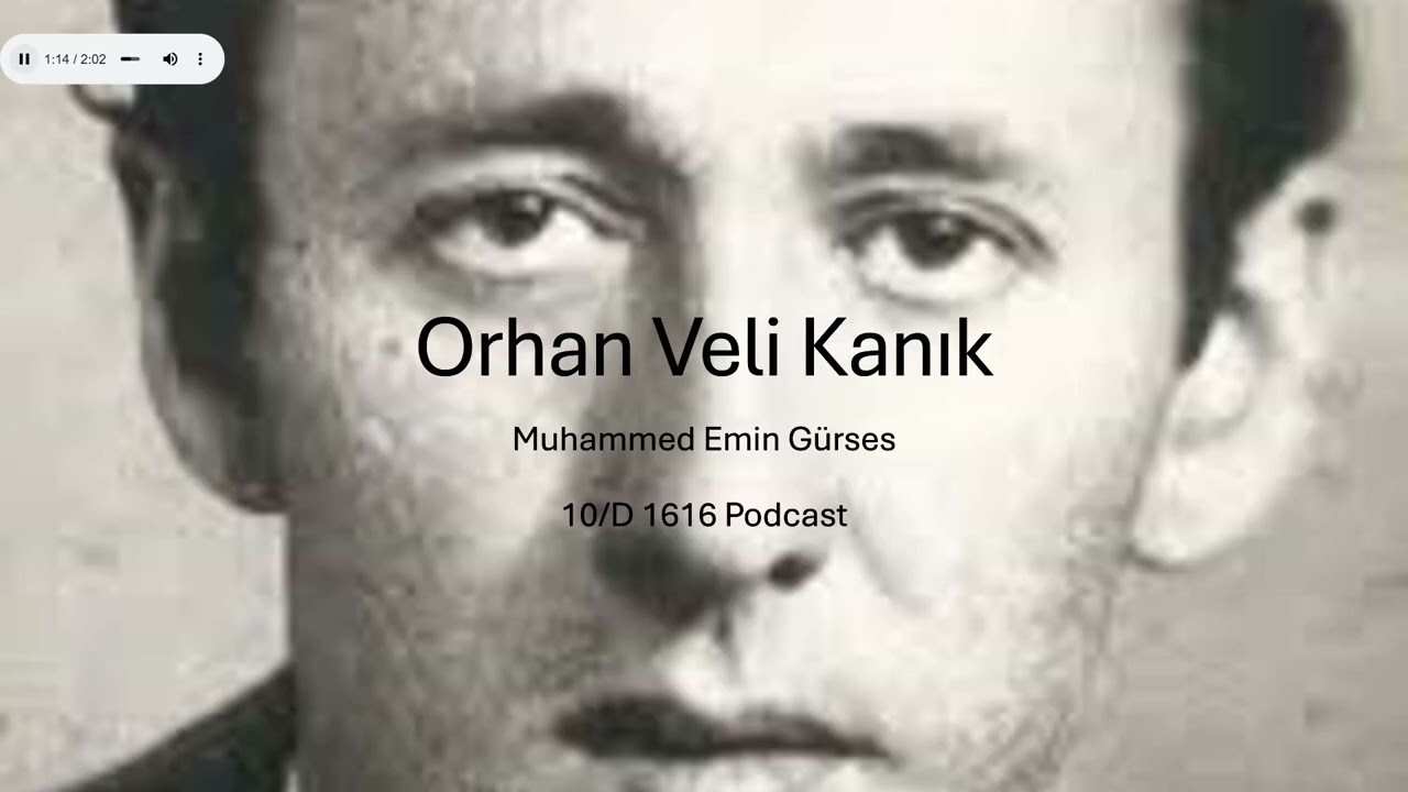 10. Sınıf Edebiyat Podcast(Orhan Veli Kanık)