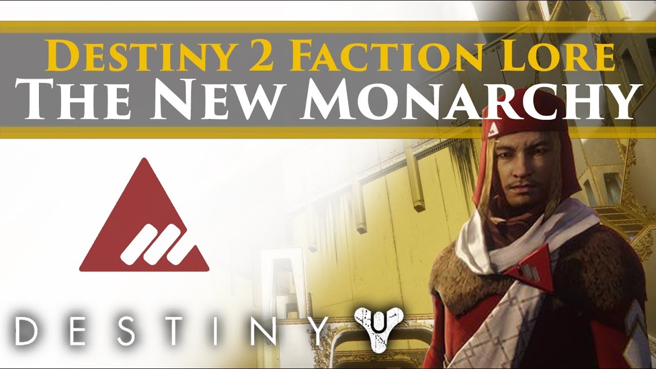 Destiny 2 Faction Rally - New Monarchy Faction Lore & Story!