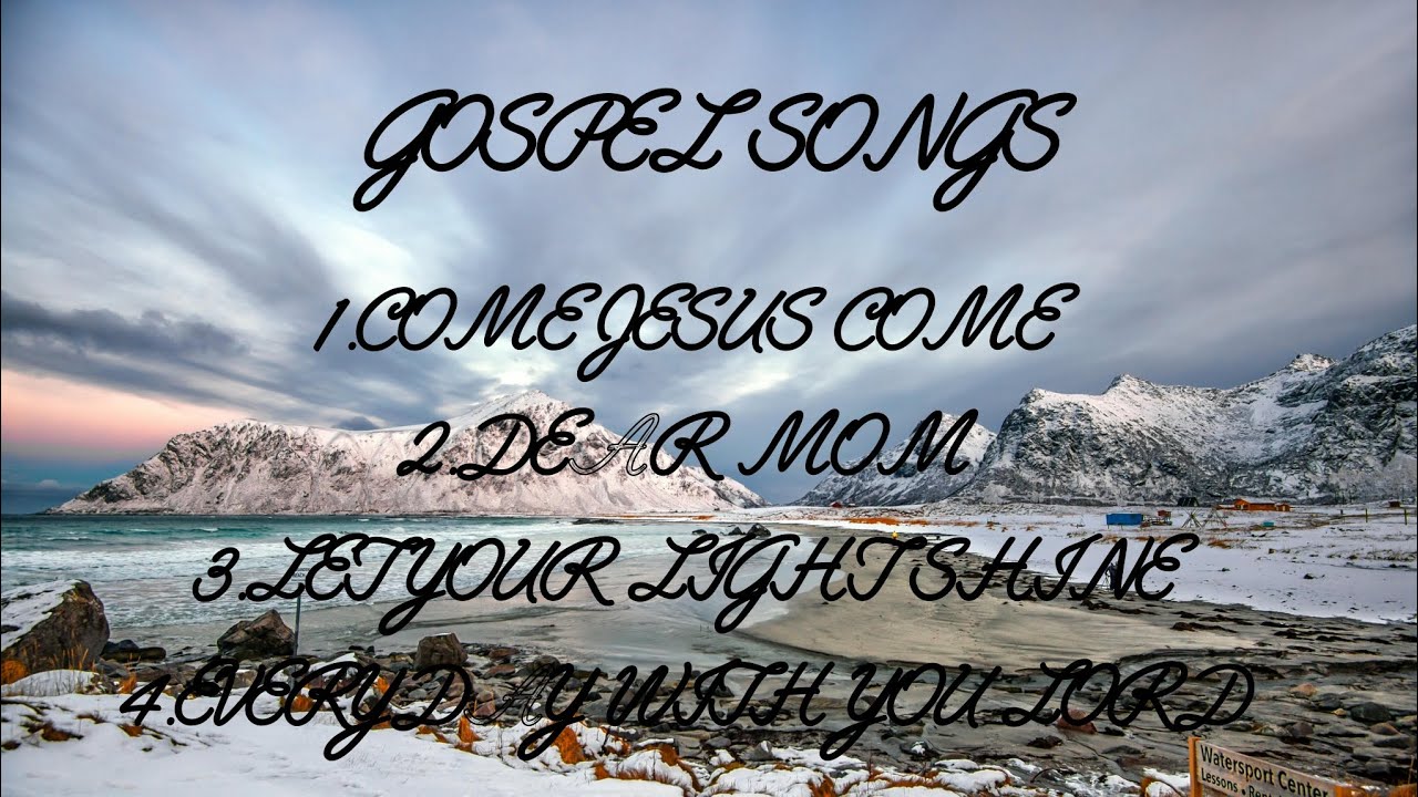 Gospel songs