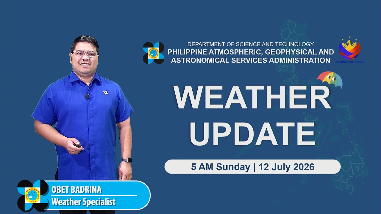 Public Weather Forecast issued at 5:00 AM | July 12, 2026 - Sunday