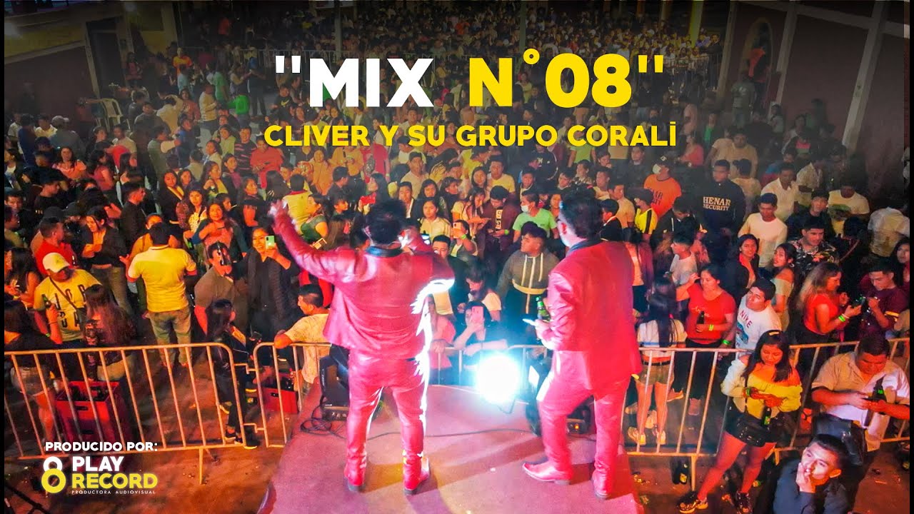 MIX 8 - Cliver y su Grupo Coralí - - En vivo Trujillo