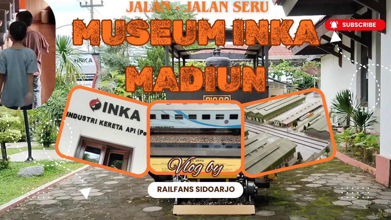JALAN - JALAN KE MUSEUM INKA MADIUN, PENGGEMAR KERETA API WAJIB KE SINI !