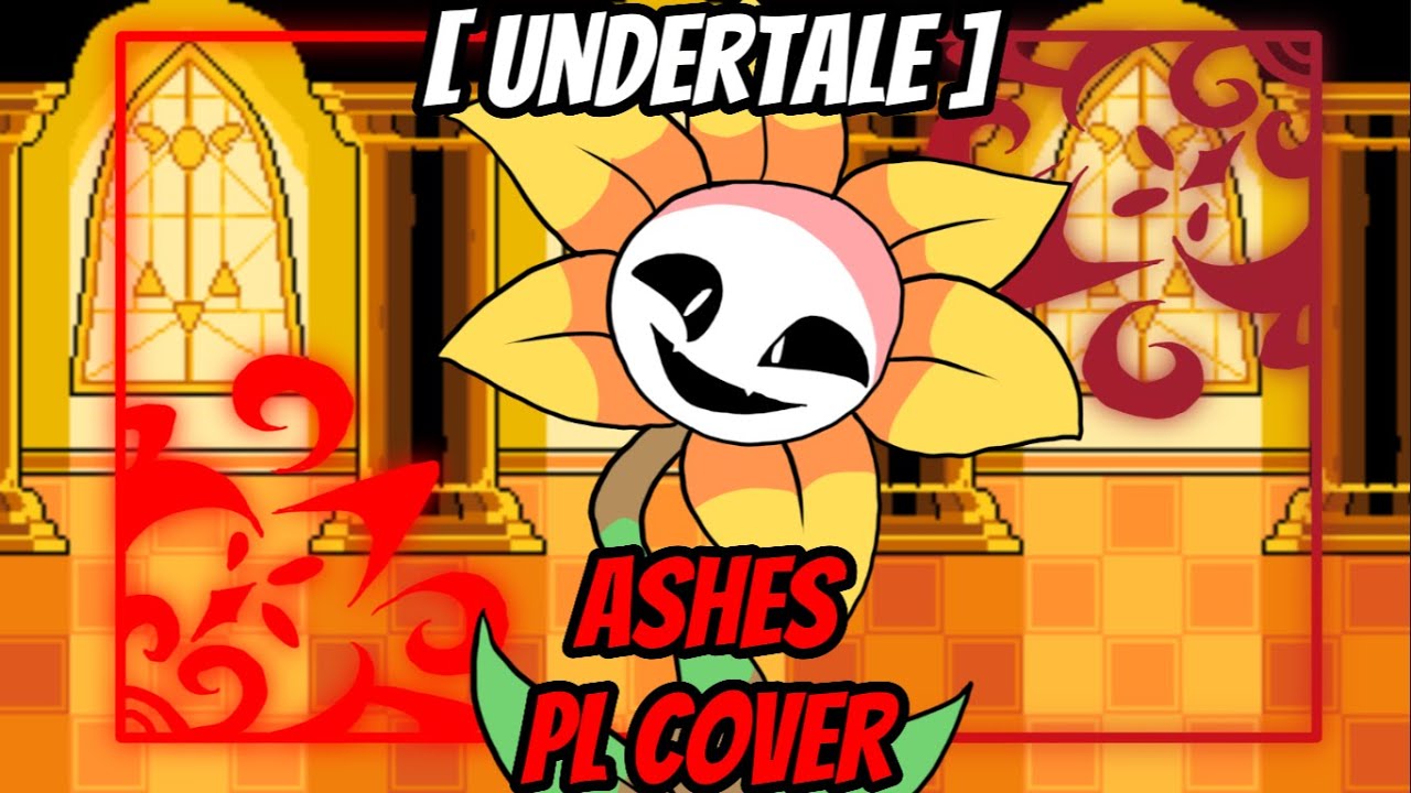 Ashes || NateWantsToBattle [ PL cover ] || Undertale
