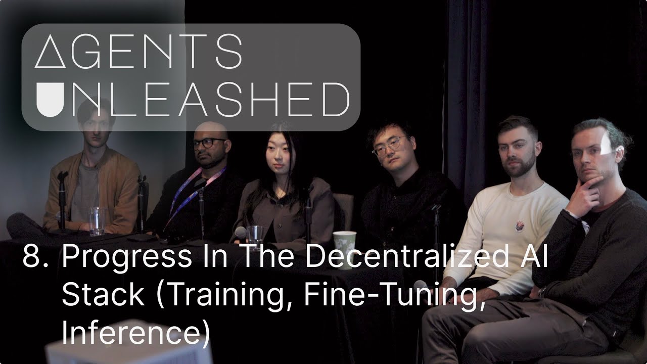 Agents Unleashed - Progress In The Decentralized AI Stack (Training, Fine-Tuning, Inference)