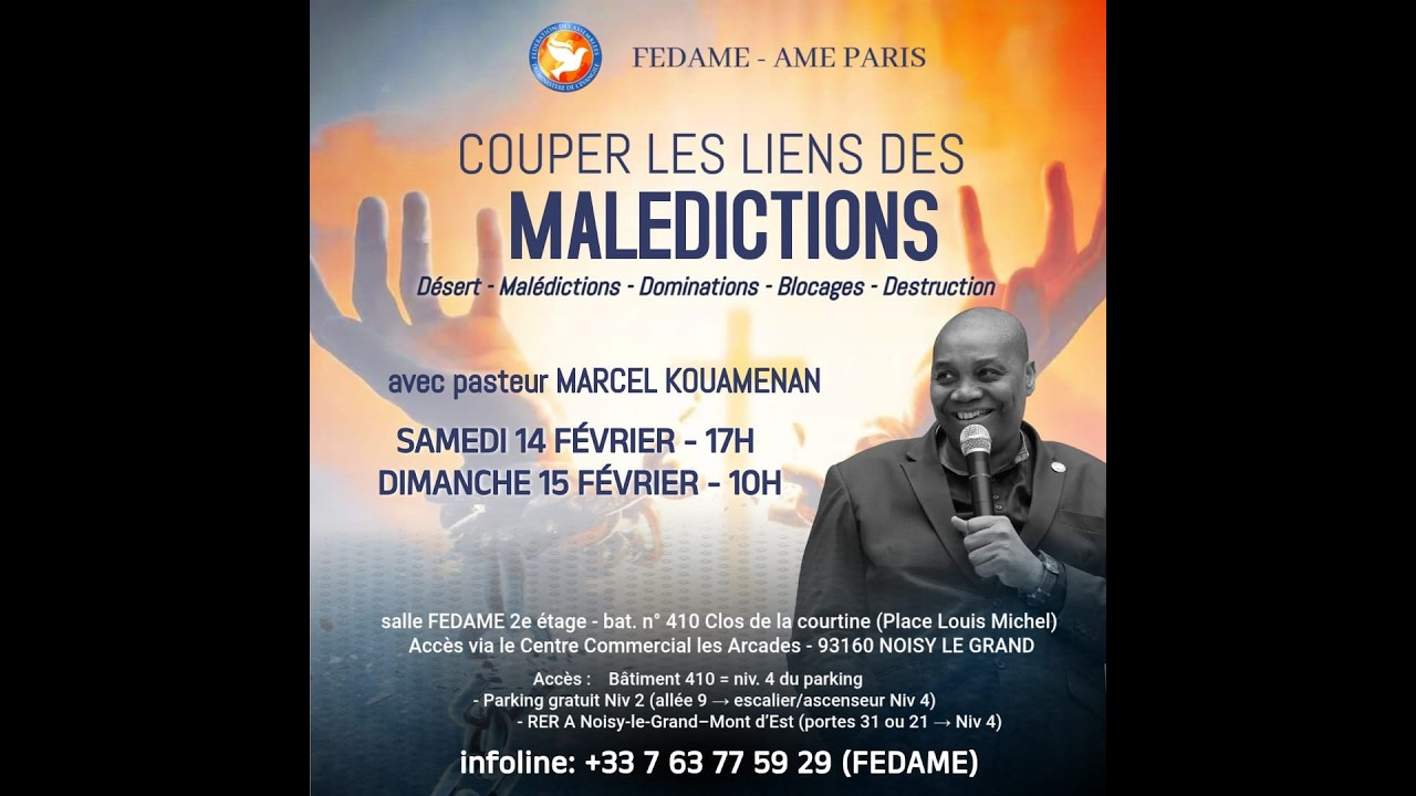 Programme Spécial - Couper les liens des malédictions (part2) - Dimanche 15 février 2026 - AME PARIS