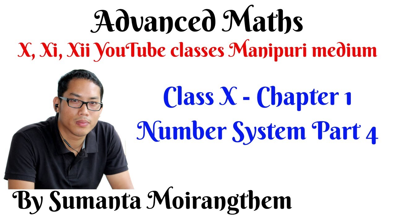 Number System (in Manipuri) || Class 10 || Part 4 (Last Part)