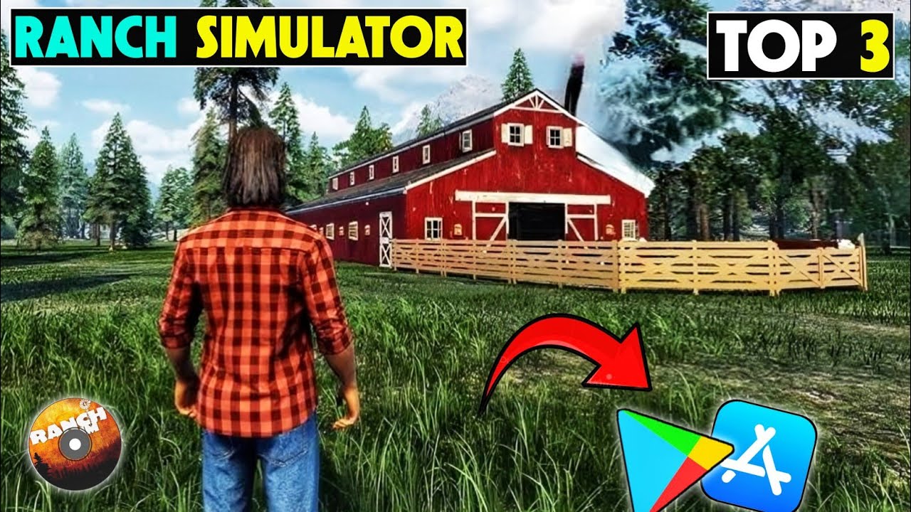 Top 3 Ranch Simulator Like Games For Android iOS l Best Mobile Ranch Simulator Game