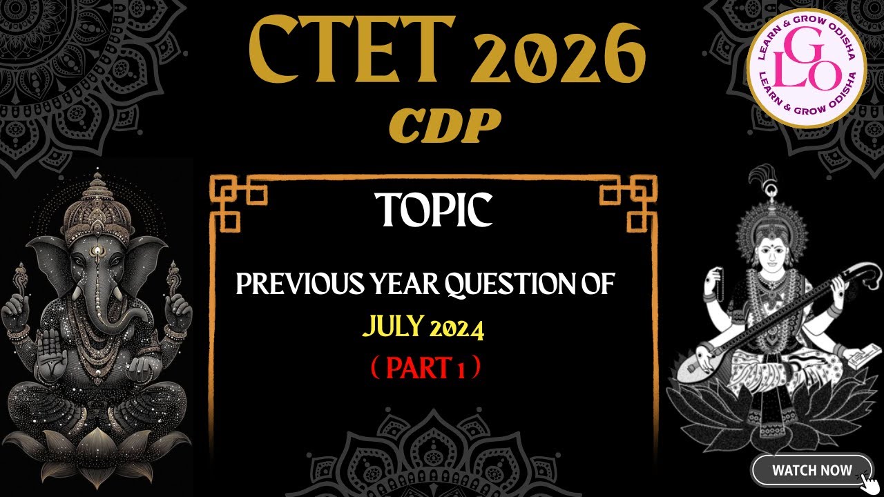PREVIOUS YEAR QUESTION OF JULY 2024 ( PART 1 ) ||  CDP || CTET 2026