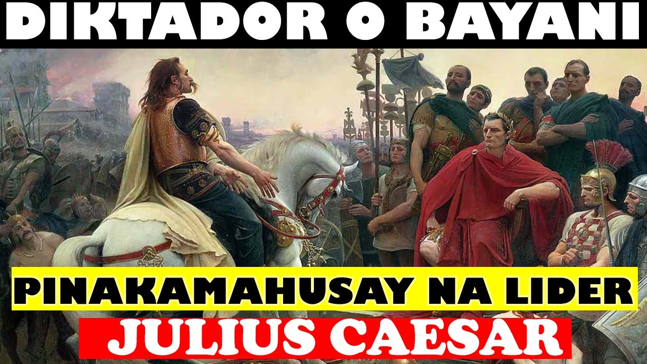 ANG PINAKADAKILANG DIKTADOR O BAYANI NG ANCIENT ROME | ANG KASAYSAYAN NI JULIUS CAESAR