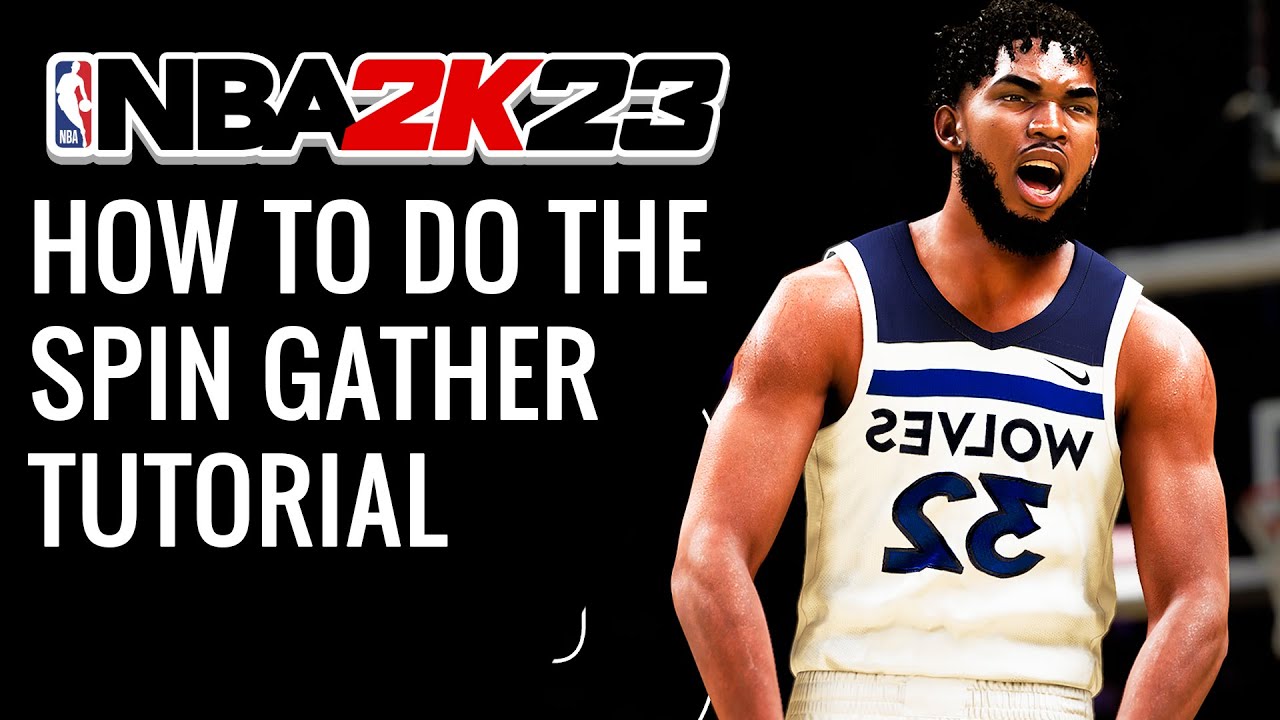 NBA 2K23 HOW TO DO THE SPIN GATHER TUTORIAL