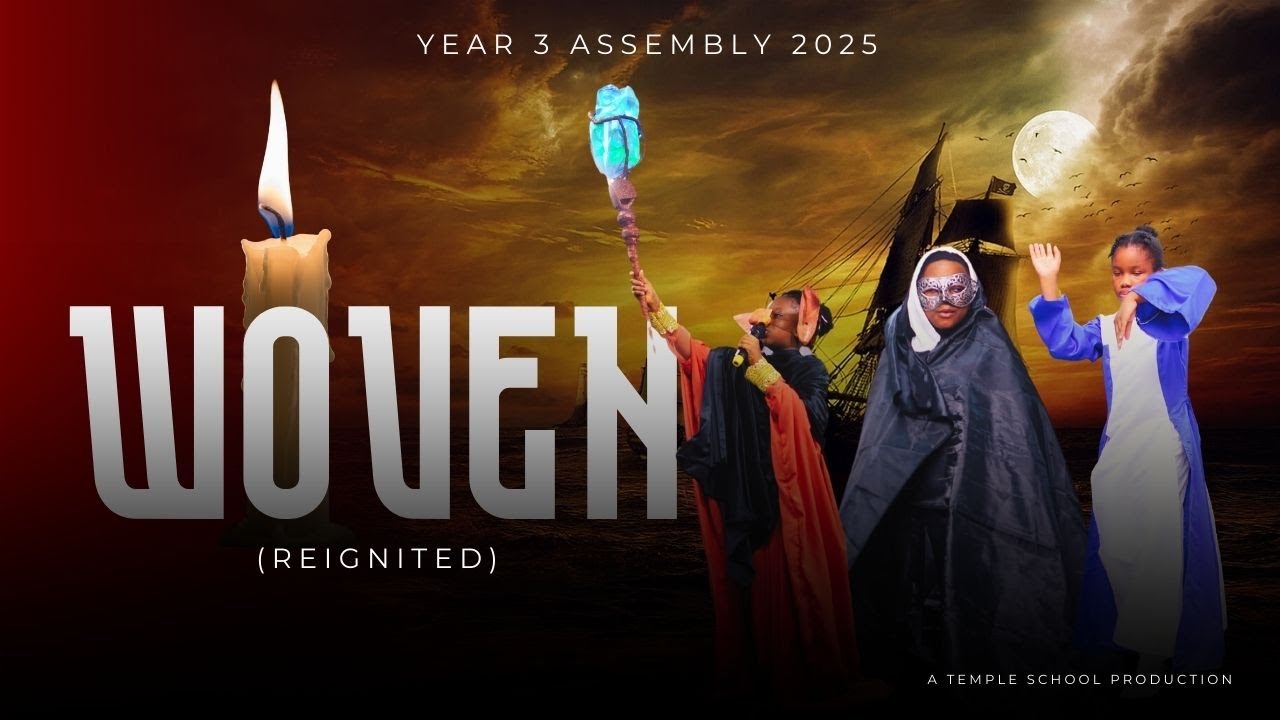 WOVEN - Year 3 Assembly 2025