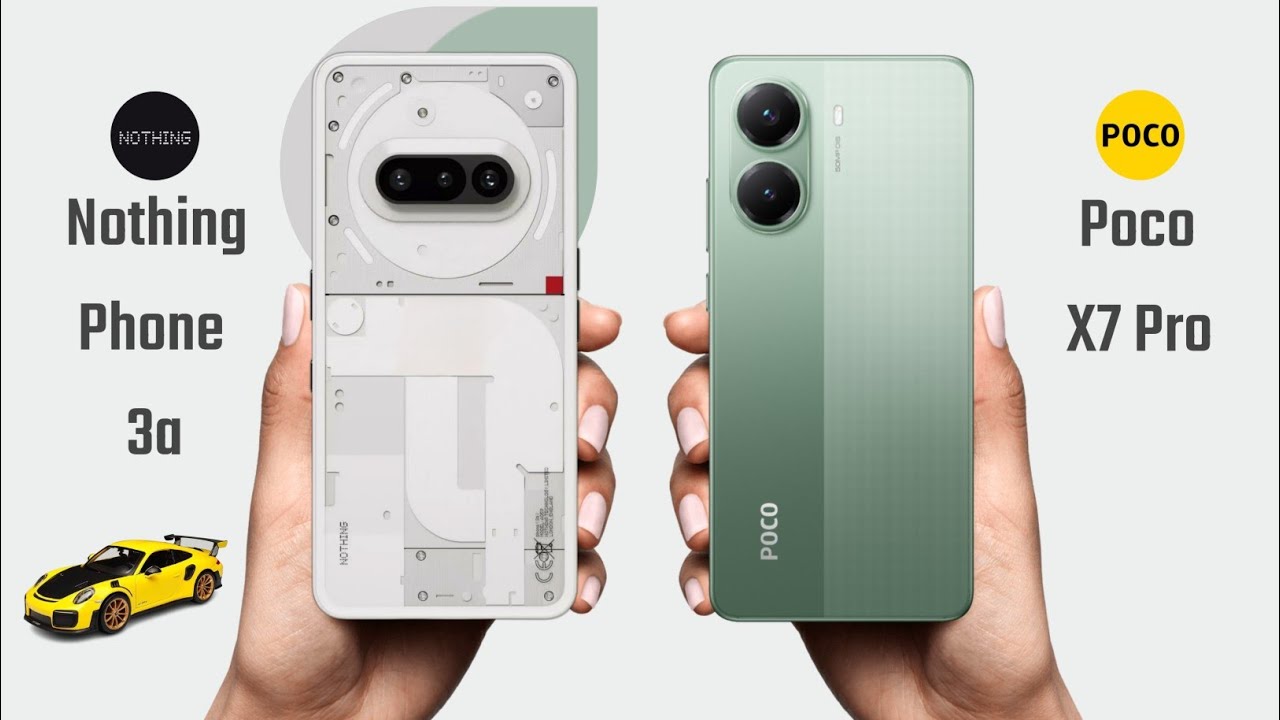 Nothing Phone 3a vs Poco X7 Pro