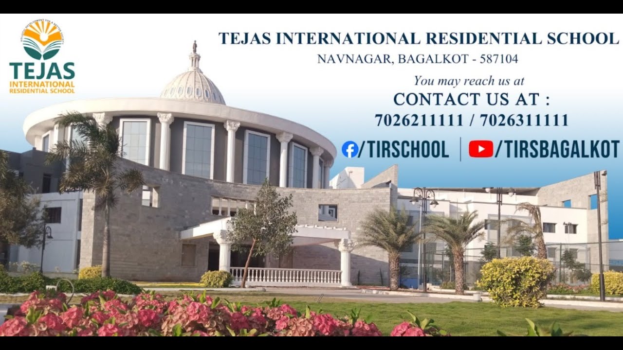 TEJAS INTERNATIONAL RESIDENTIAL SCHOOL, Bagalkot, Karnataka