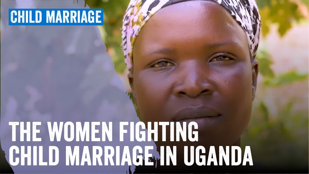 The women fighting child marriage in Uganda